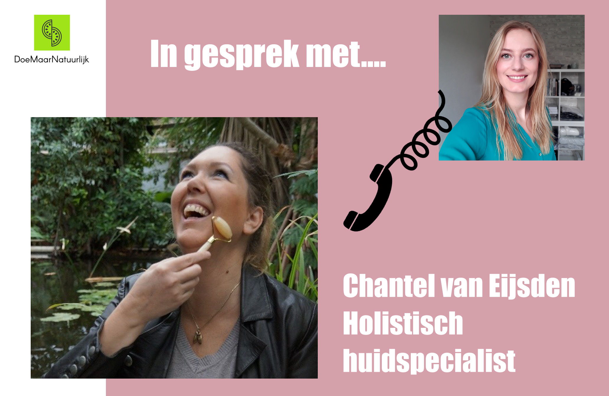 Interview met Holistisch Huidspecialist Chantel